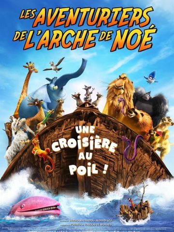 Affiche du film Les aventuriers de l'arche de Noé